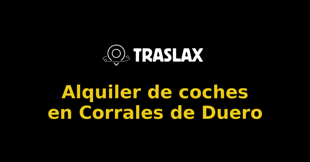 Alquiler de coches en Corrales de Duero