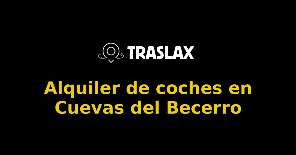 Alquiler de coches en Cuevas del Becerro