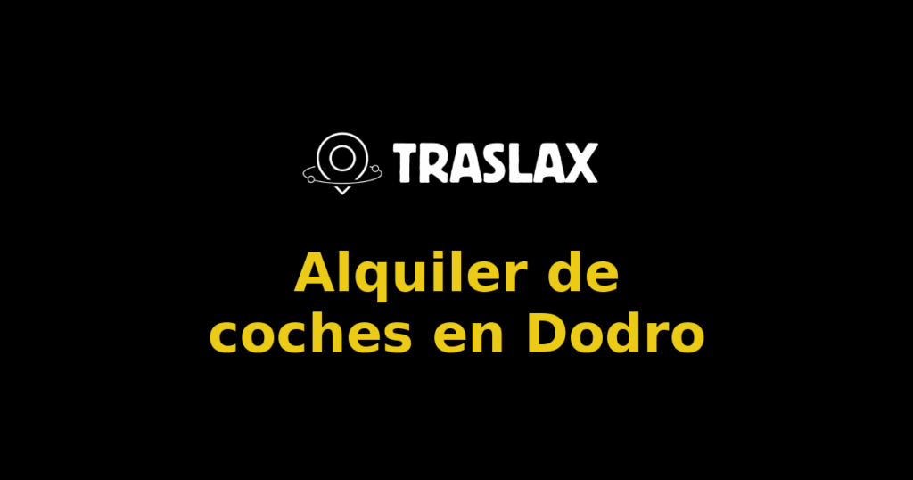 Alquiler de coches en Dodro