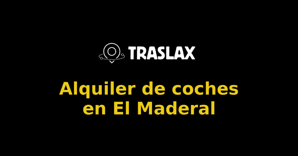 Alquiler de coches en El Maderal