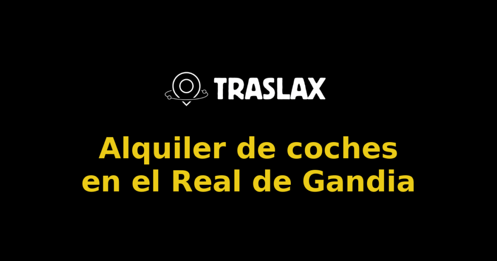 Alquiler de coches en el Real de Gandia