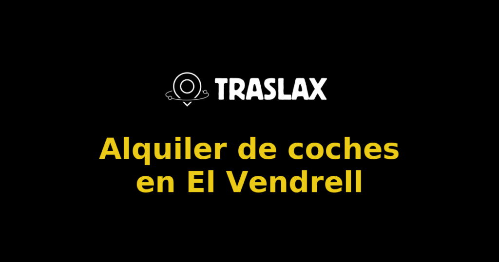 Alquiler de coches en El Vendrell