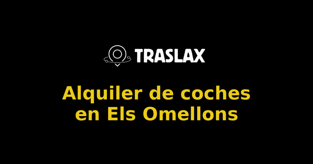 Alquiler de coches en Els Omellons