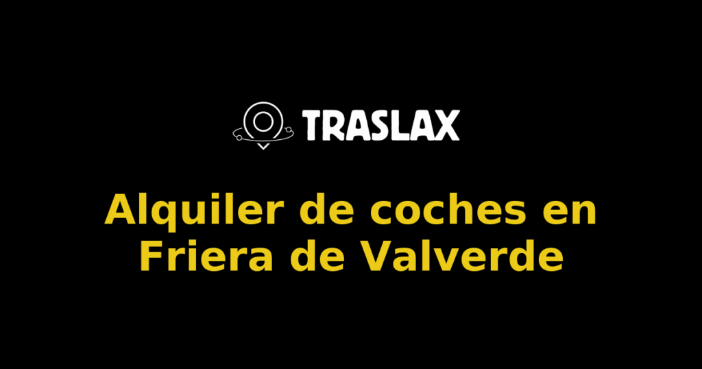 Alquiler de coches en Friera de Valverde
