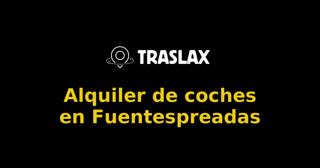 Alquiler de coches en Fuentespreadas