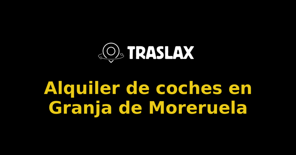 Alquiler de coches en Granja de Moreruela