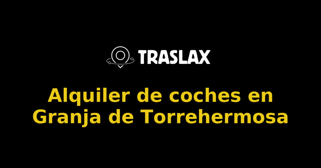 Alquiler de coches en Granja de Torrehermosa