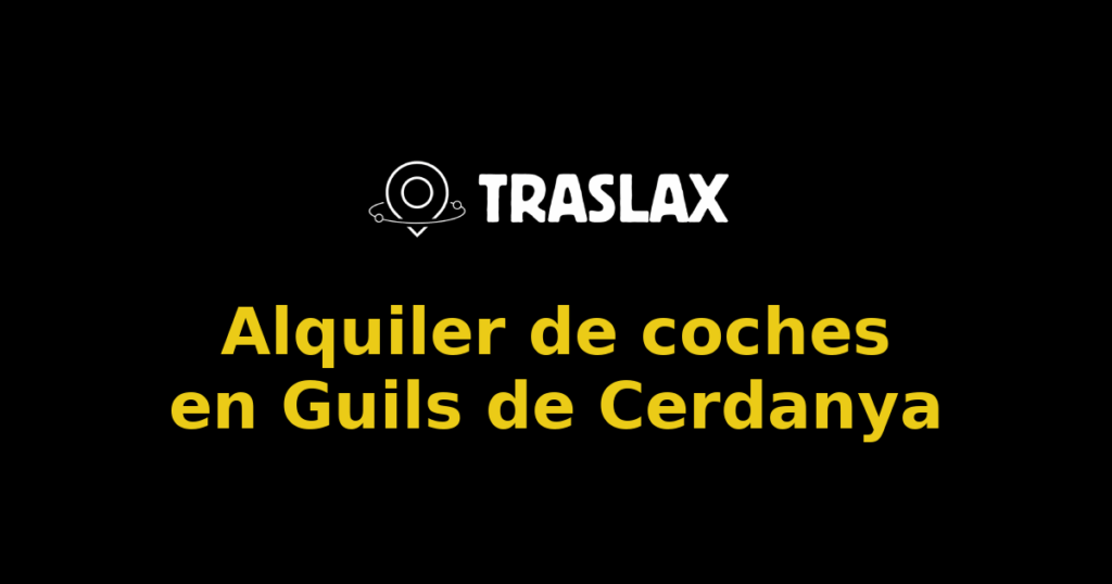Alquiler de coches en Guils de Cerdanya