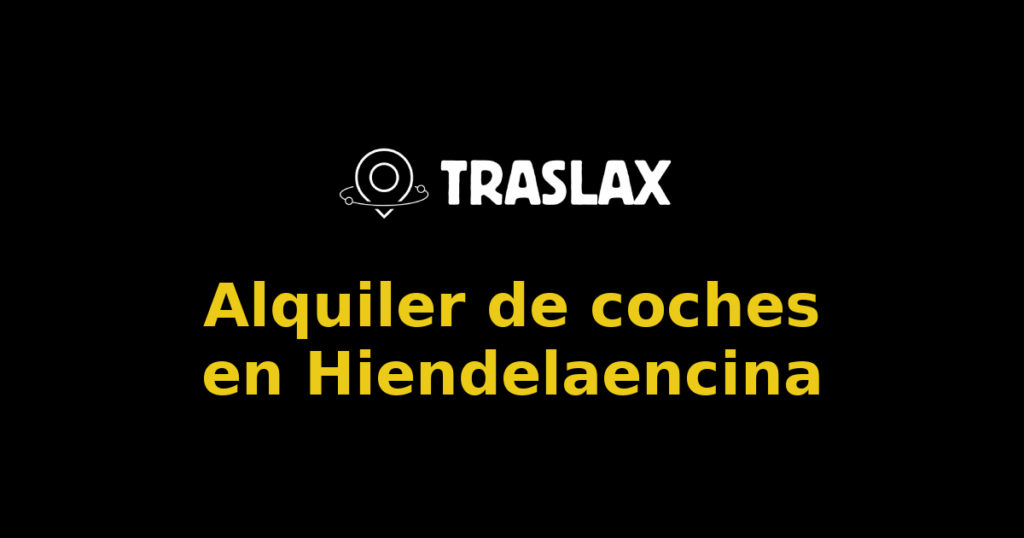 Alquiler de coches en Hiendelaencina