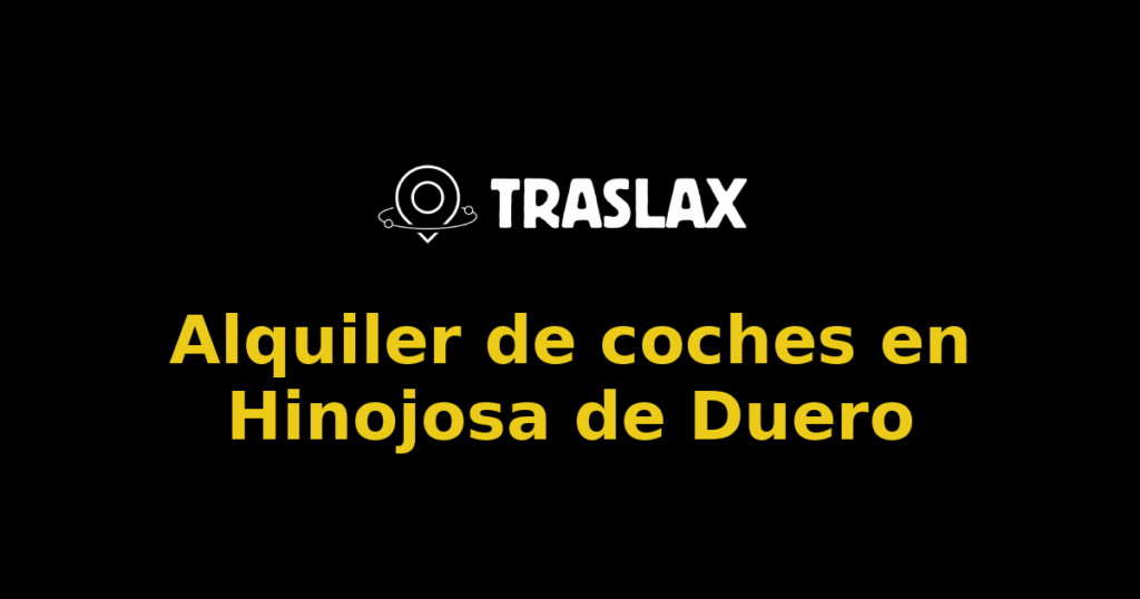 Alquiler de coches en Hinojosa de Duero