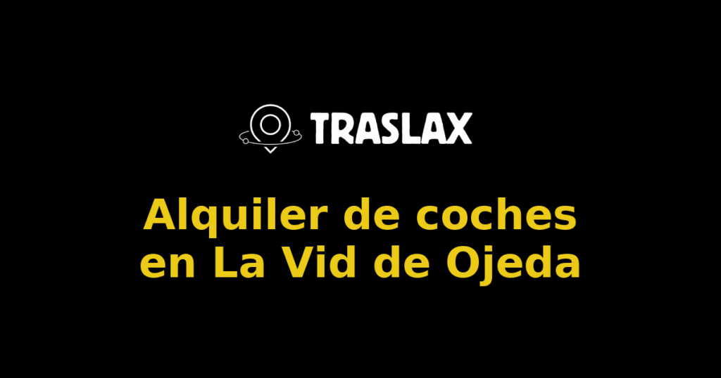 Alquiler de coches en La Vid de Ojeda