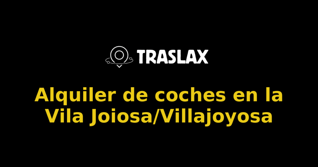 Alquiler de coches en la Vila Joiosa/Villajoyosa