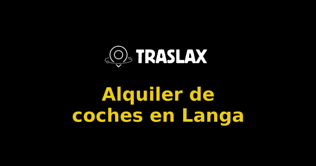 Alquiler de coches en Langa