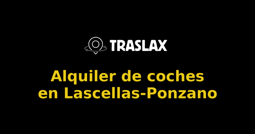 Alquiler de coches en Lascellas-Ponzano