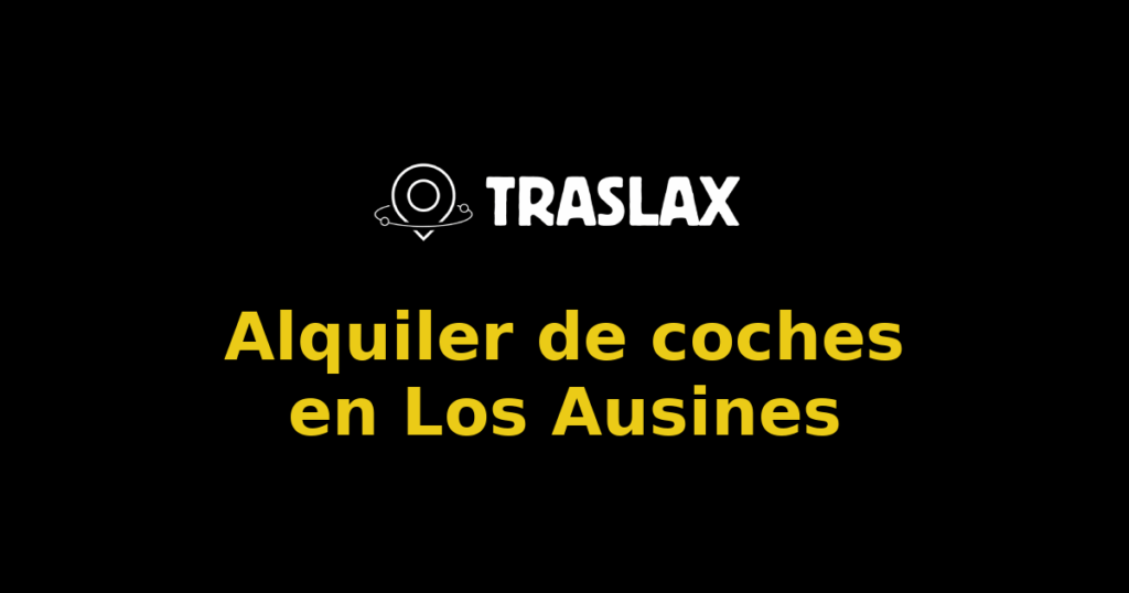 Alquiler de coches en Los Ausines