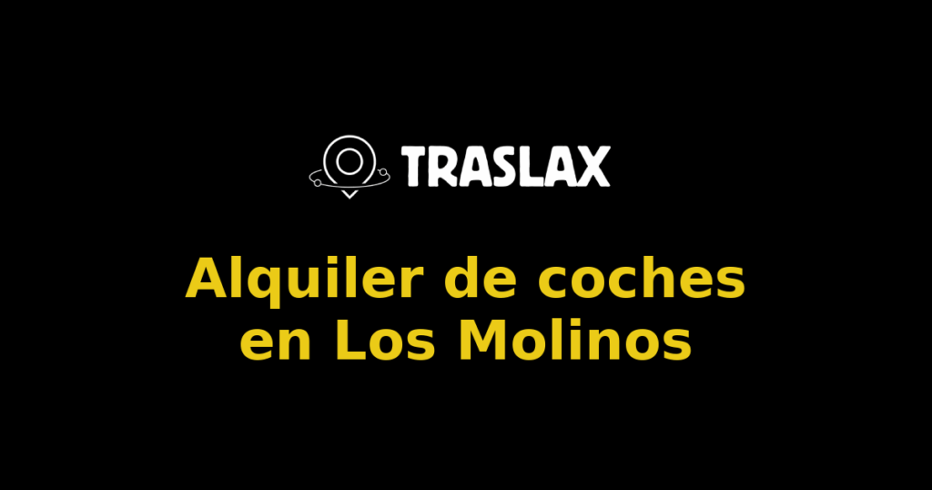 Alquiler de coches en Los Molinos