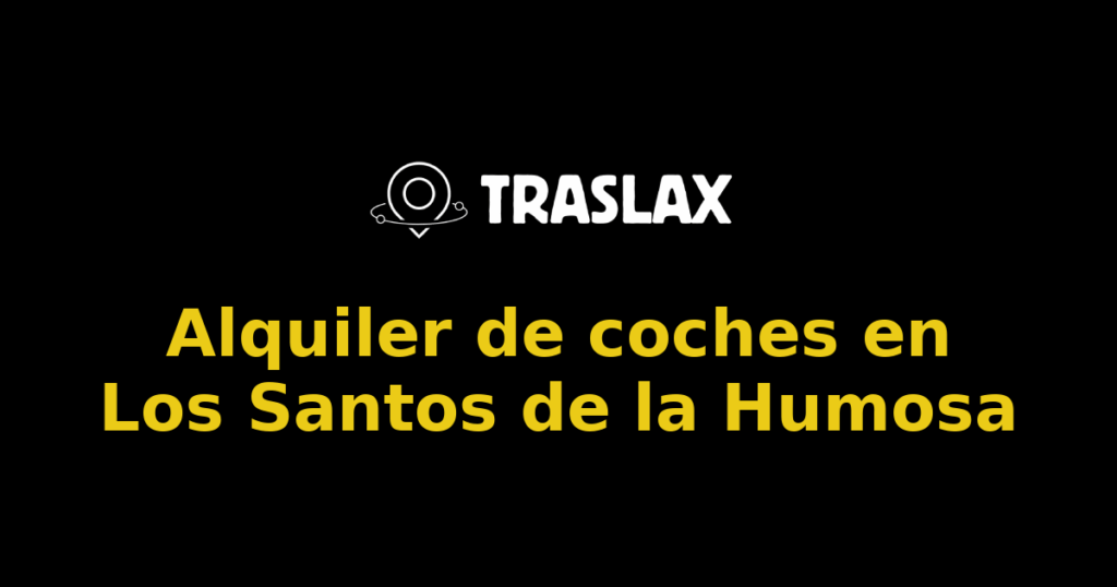 Alquiler de coches en Los Santos de la Humosa