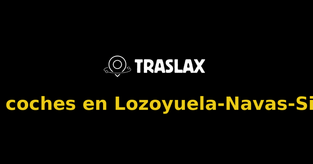 Alquiler de coches en Lozoyuela-Navas-Sieteiglesias