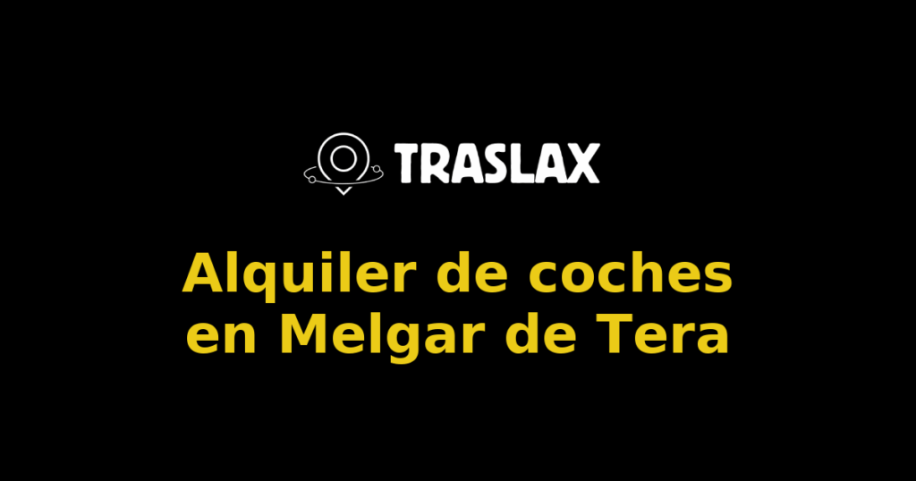 Alquiler de coches en Melgar de Tera