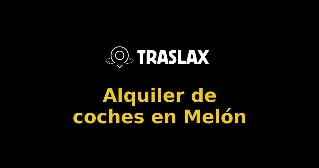 Alquiler de coches en Melón