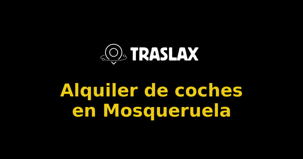 Alquiler de coches en Mosqueruela