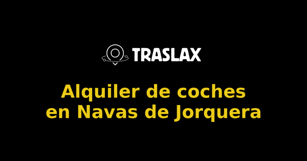 Alquiler de coches en Navas de Jorquera
