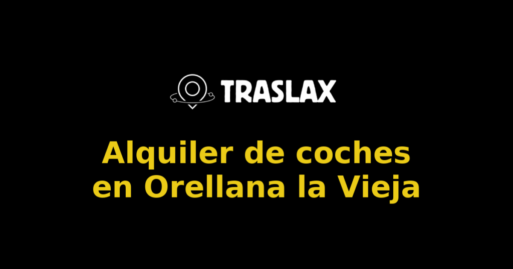 Alquiler de coches en Orellana la Vieja
