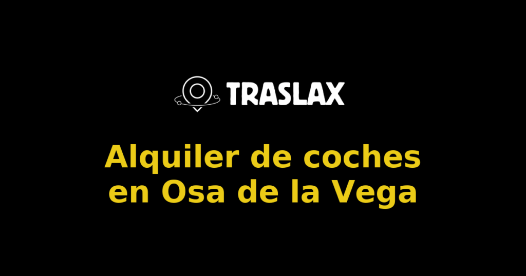 Alquiler de coches en Osa de la Vega