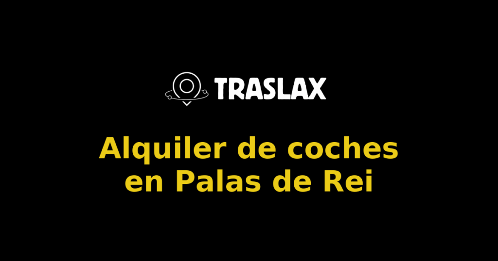 Alquiler de coches en Palas de Rei