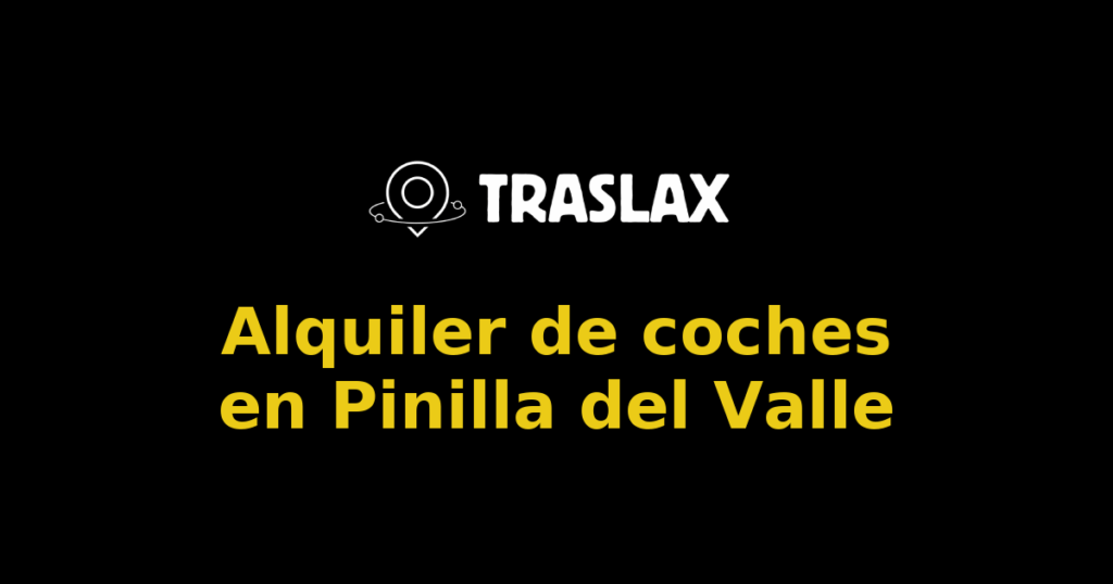 Alquiler de coches en Pinilla del Valle