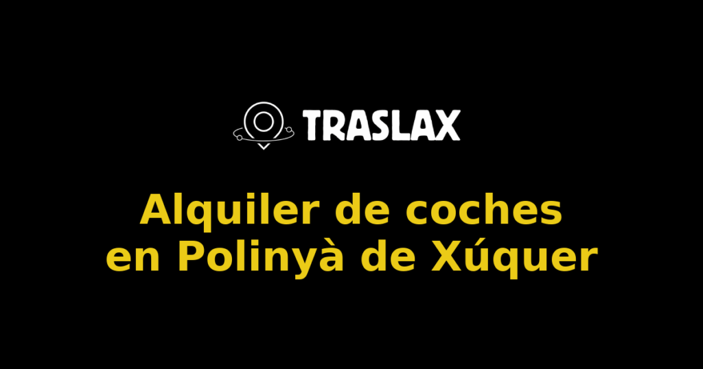 Alquiler de coches en Polinyà de Xúquer