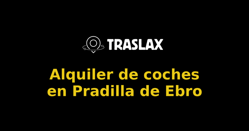 Alquiler de coches en Pradilla de Ebro