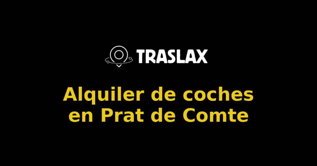 Alquiler de coches en Prat de Comte