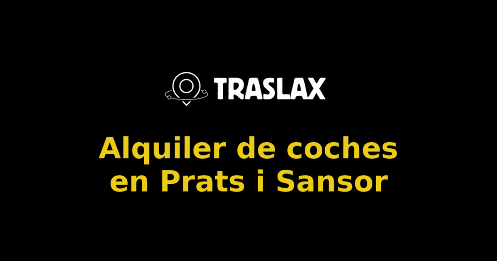 Alquiler de coches en Prats i Sansor