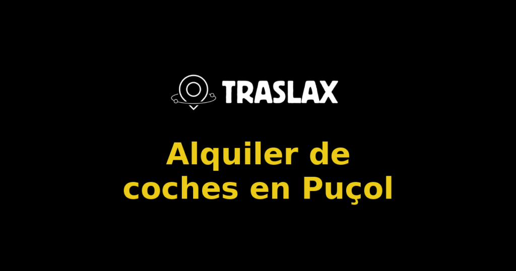 Alquiler de coches en Puçol