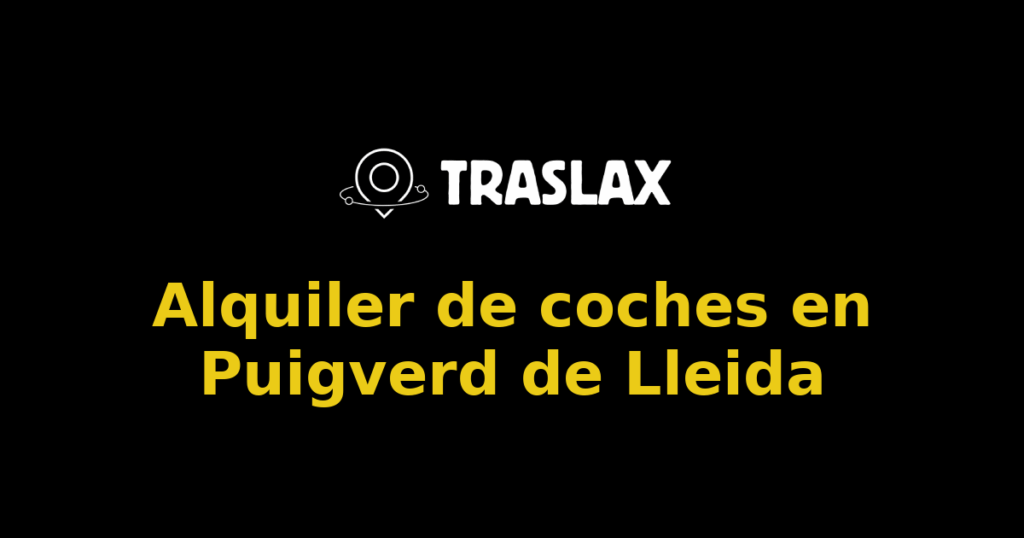 Alquiler de coches en Puigverd de Lleida