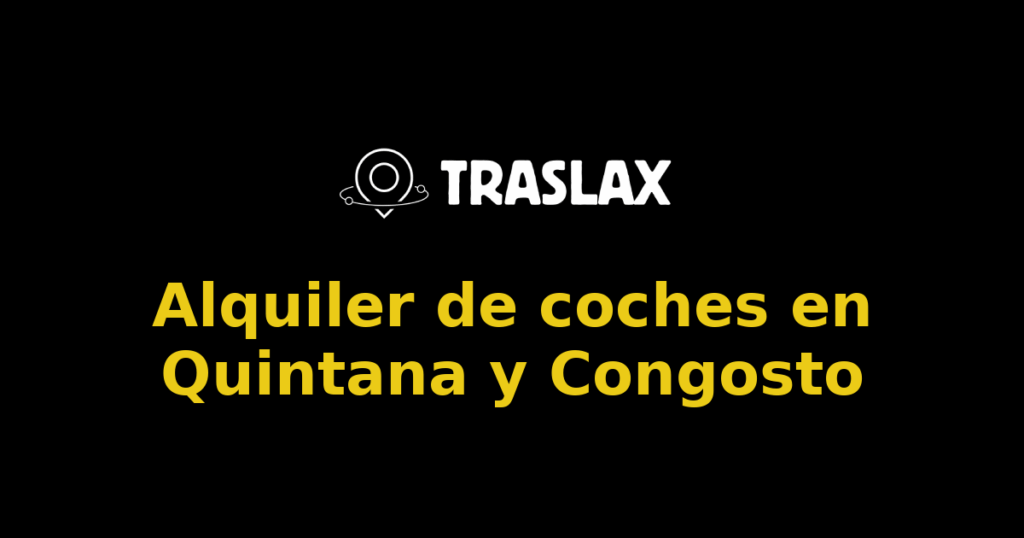 Alquiler de coches en Quintana y Congosto