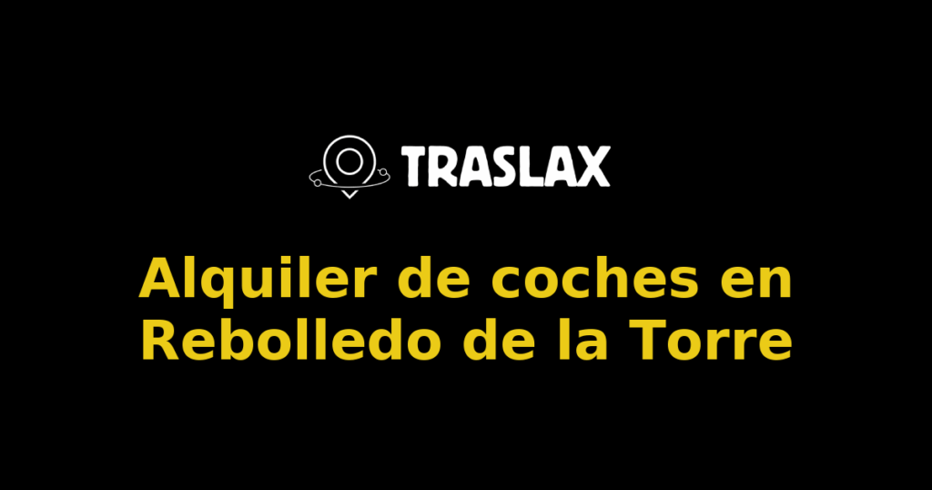 Alquiler de coches en Rebolledo de la Torre
