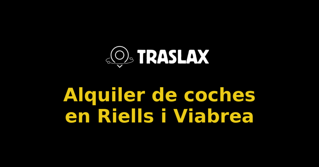 Alquiler de coches en Riells i Viabrea