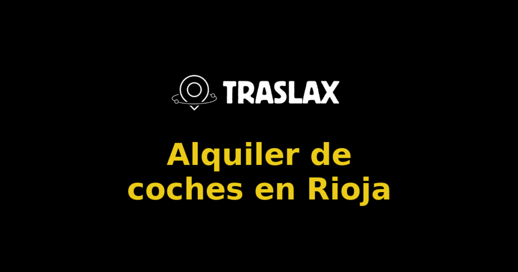 Alquiler de coches en Rioja