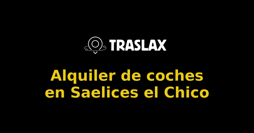 Alquiler de coches en Saelices el Chico