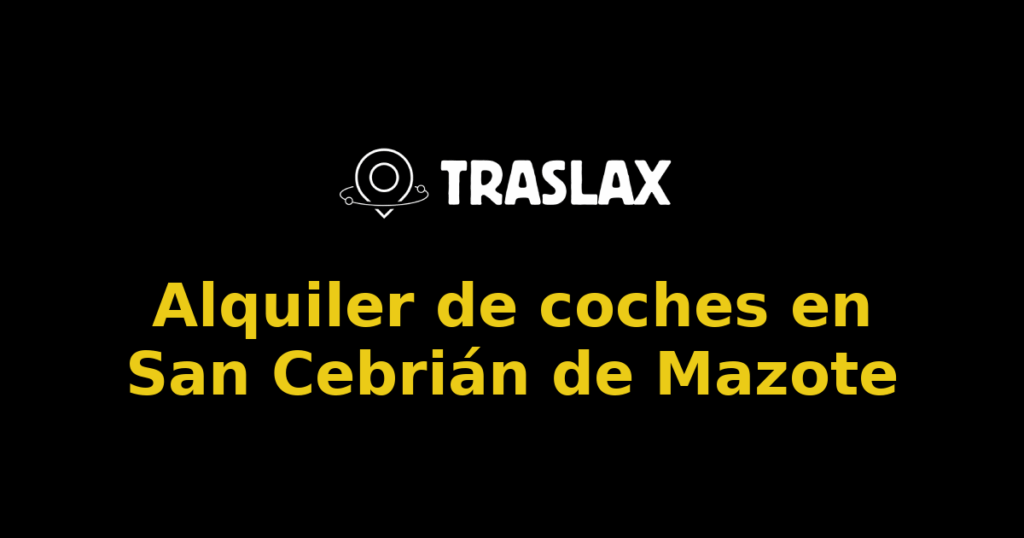 Alquiler de coches en San Cebrián de Mazote