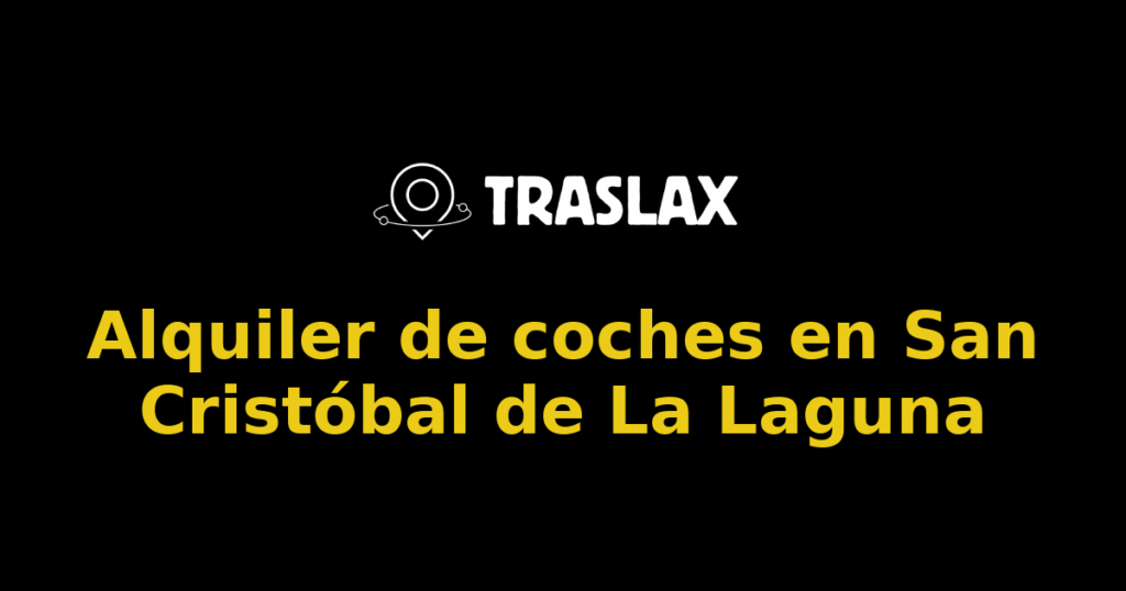 Alquiler de coches en San Cristóbal de La Laguna