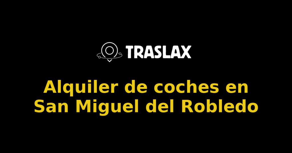 Alquiler de coches en San Miguel del Robledo