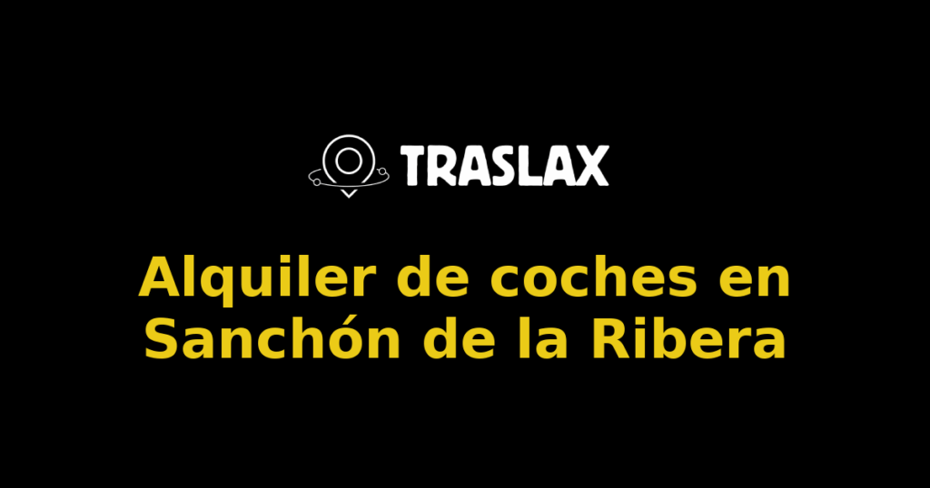 Alquiler de coches en Sanchón de la Ribera