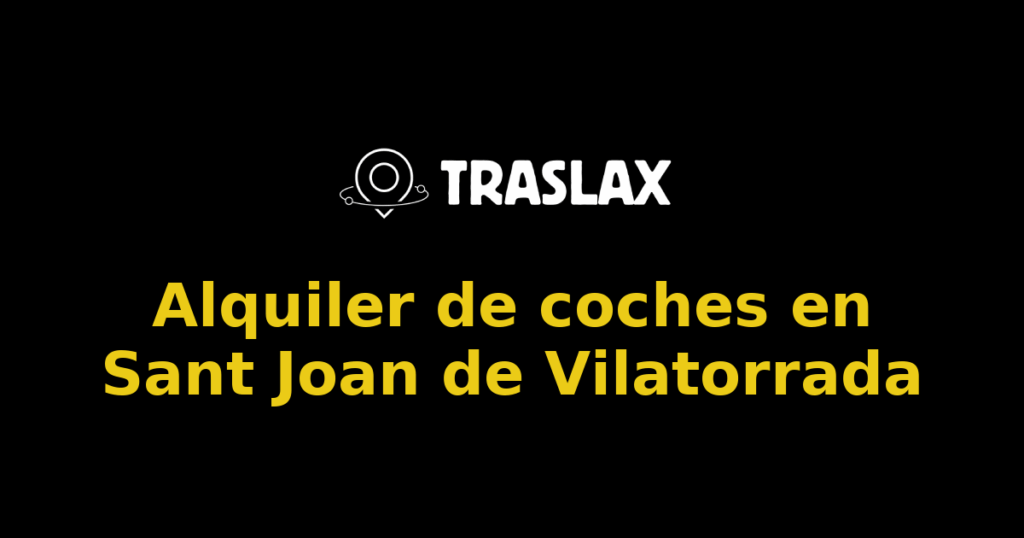 Alquiler de coches en Sant Joan de Vilatorrada