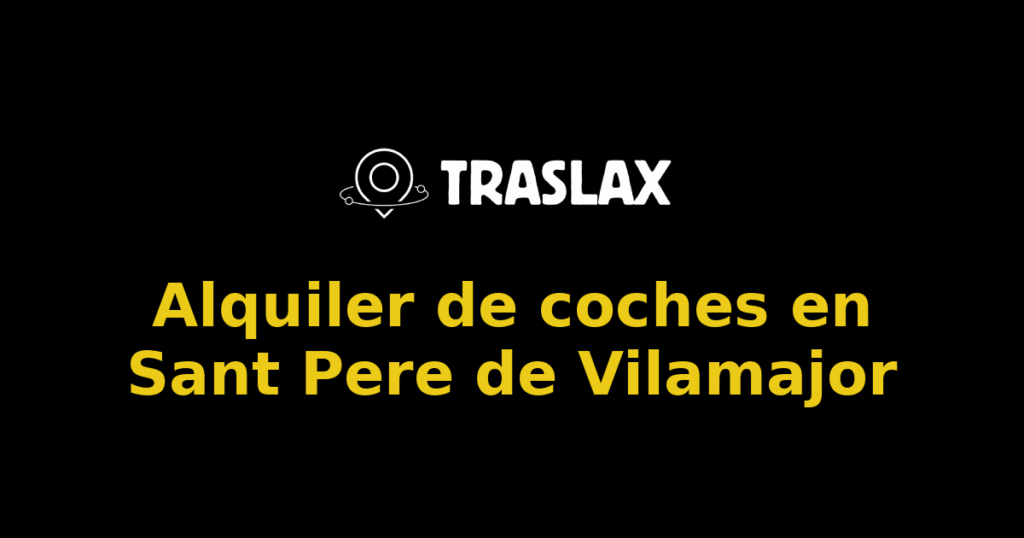 Alquiler de coches en Sant Pere de Vilamajor