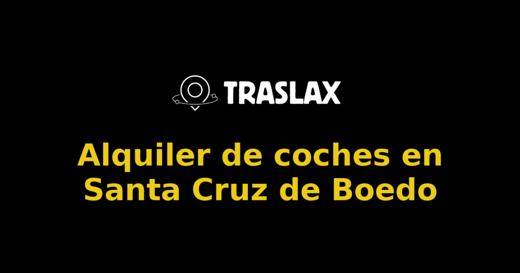 Alquiler de coches en Santa Cruz de Boedo