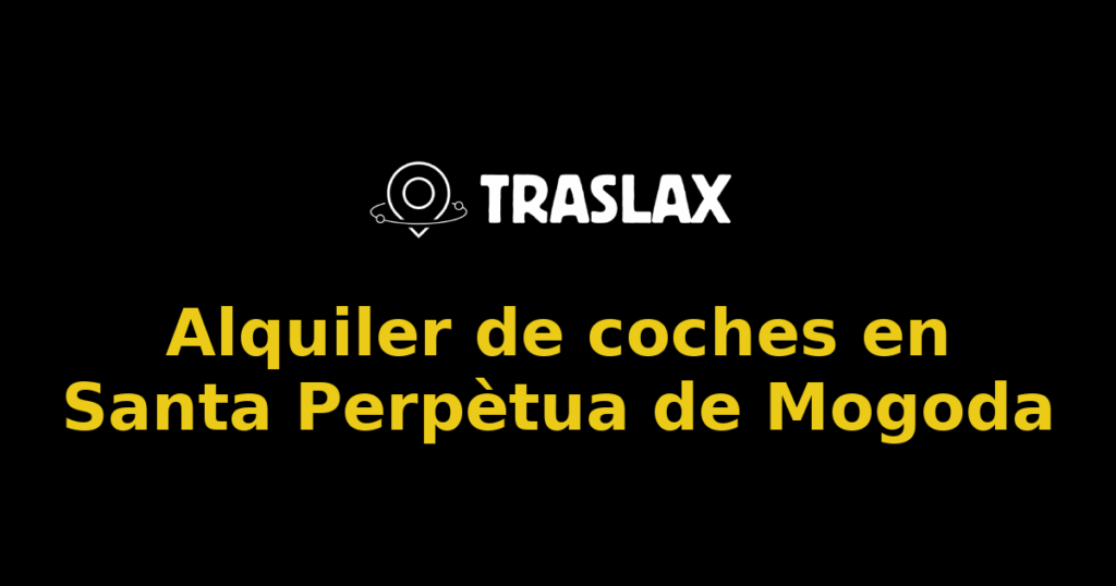 Alquiler de coches en Santa Perpètua de Mogoda