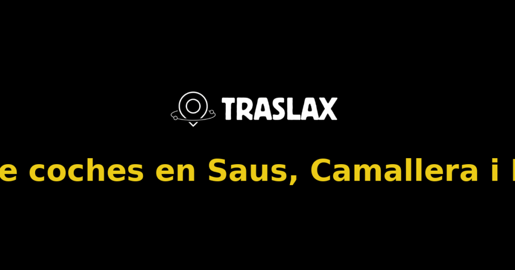 Alquiler de coches en Saus, Camallera i Llampaies
